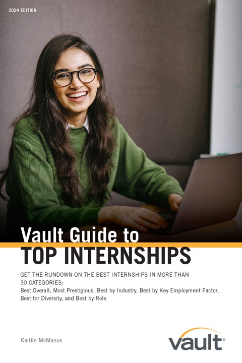 Vault Guide to Top Internships, 2024 Edition