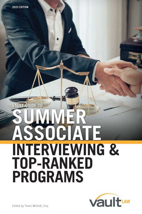 Summer Associate Interviewing & Top-Ranked Programs, 2023 Edition