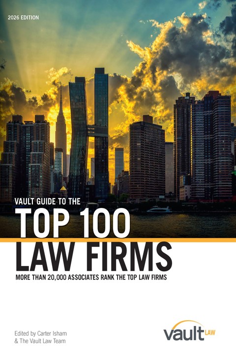 Vault Guide to the Top 100 Law Firms, 2026 Edition